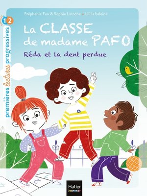 cover image of La classe de Madame Pafo--Réda et la dent perdue CP 6/7 ans